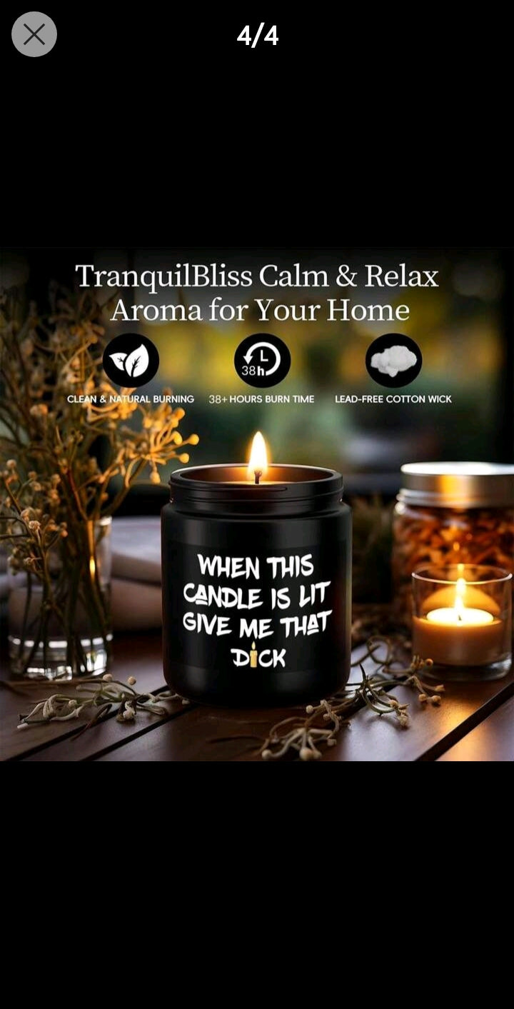"When This Candle is Lit Give Me Dick" Sex Candle Flaming Wick